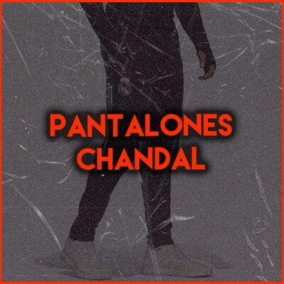 PANTALONES CHÁNDAL