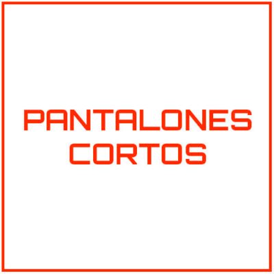 PANTALONES CORTOS